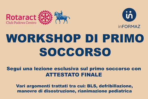 RAC Padova Centro: WORKSHOP DI PRIMO SOCCORSO